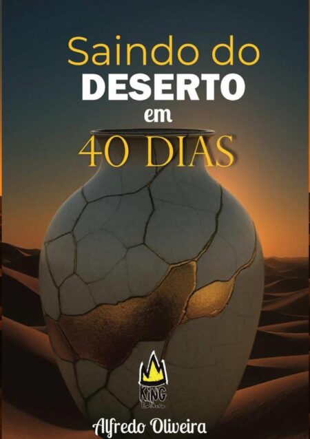Saindo Do Deserto Em 40 Dias