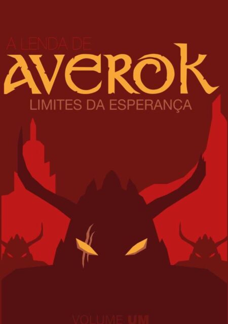 A Lenda De Averok:Limites da Esperança