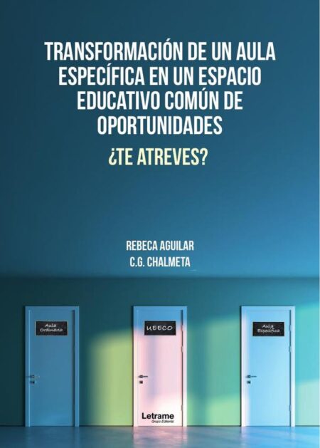 Transformación de un aula específica en un espacio educativo común de oportunidades