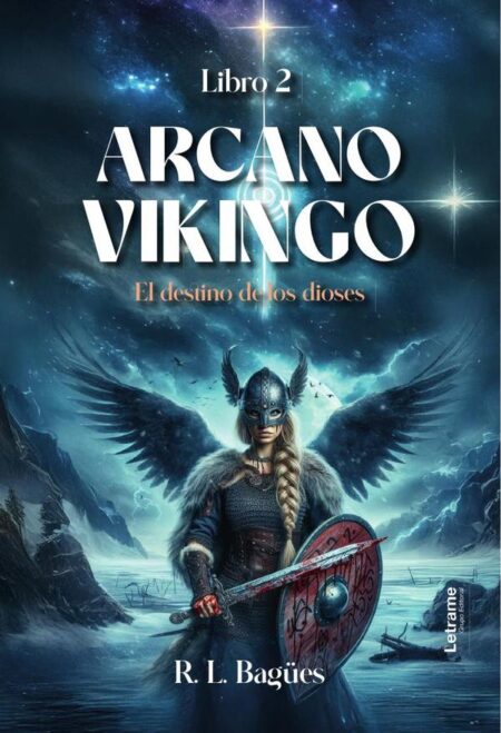 Arcano vikingo:Libro 2. El destino de los dioses
