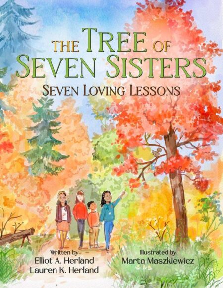 The Tree of Seven Sisters:Seven Loving Lessons