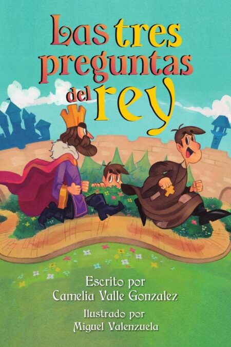 Las tres preguntas del rey