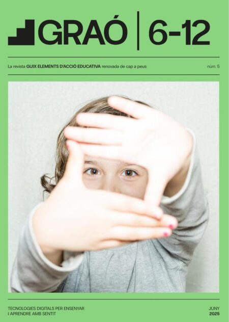 Tecnologies digitals per ensenyar i aprendre amb sentit - GRAÓ 6-12 – núm. 5