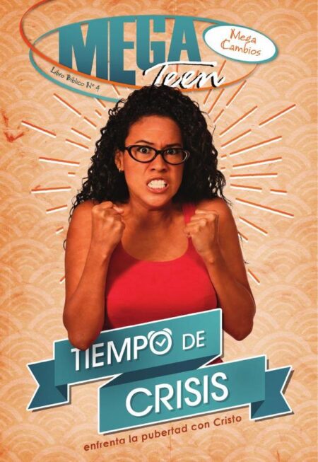Tiempo de crisis - Alumno:enfrenta la pubertad con Cristo