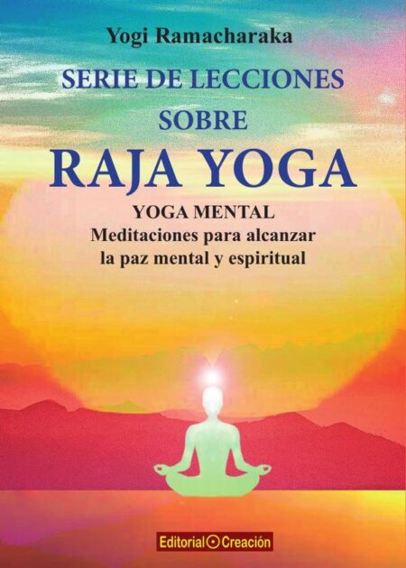 Serie de lecciones sobre Raja Yoga