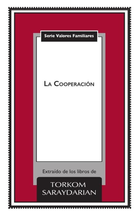 Valores Familiares: La Cooperación