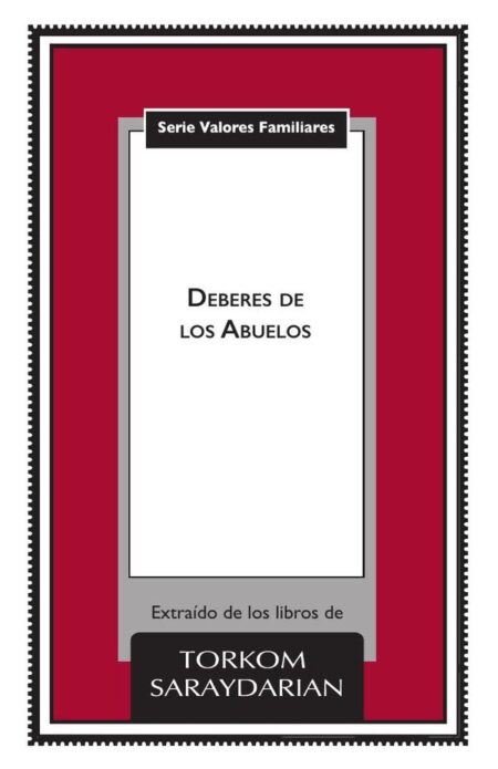 Valores familiares: Los Deberes de los Abuelos