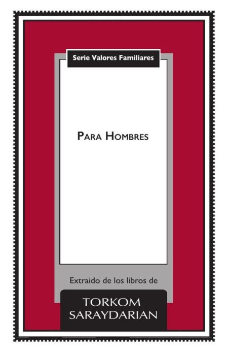 Valores Familiares: Para Hombres