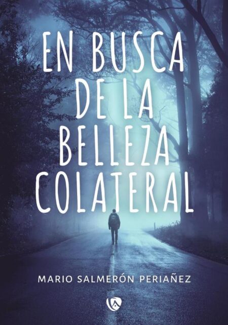 En busca de la belleza colateral