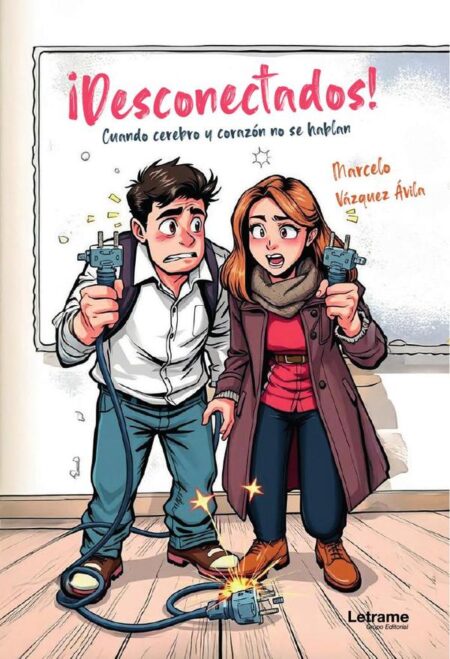 ¡Desconectados! Cuando cerebro y corazón no se hablan.