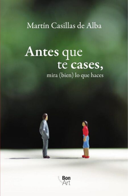 Antes que te cases, mira (bien) lo que haces