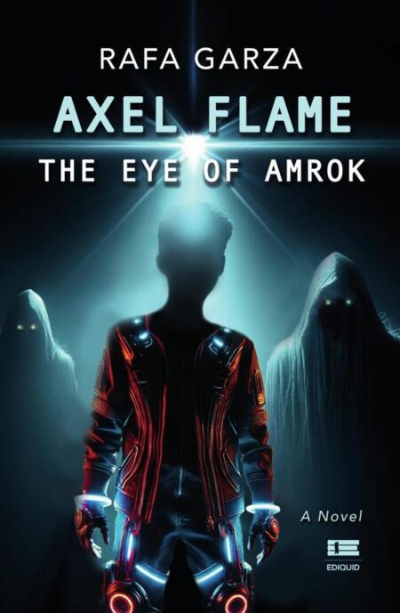 Axel Flame:The Eye of Amrok