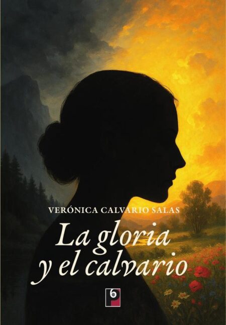 La gloria y el calvario