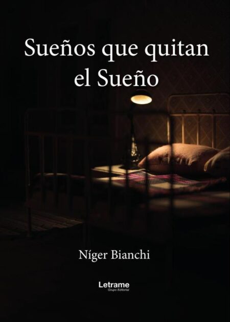Sueños que quitan el Sueño
