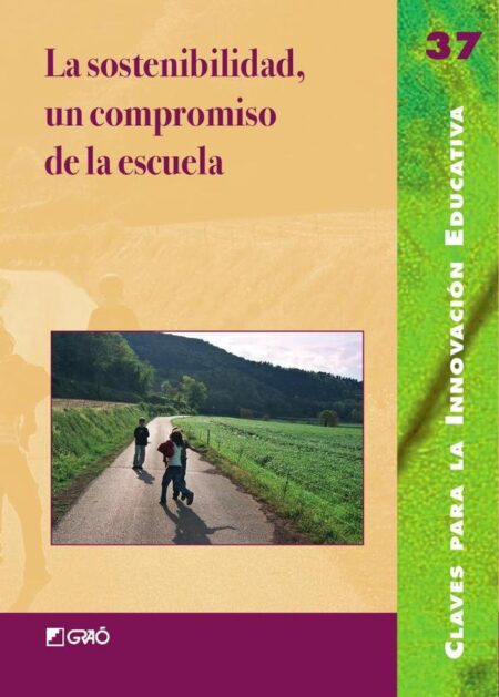 La sostenibilidad, un compromiso de la escuela