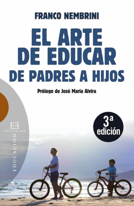 El arte de educar:De padres a hijos