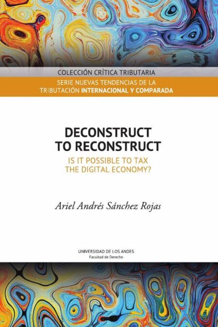 Deconstruct to reconstruct:Is it possible to tax the digital economy?