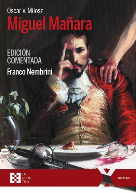 Miguel Mañara. Edición comentada