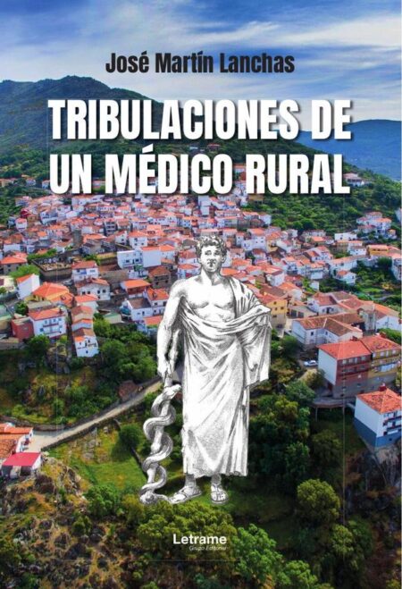 Tribulaciones de un médico rural