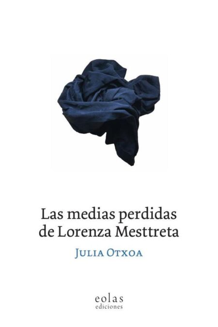 Las medias perdidas de Lorenza Mesttreta
