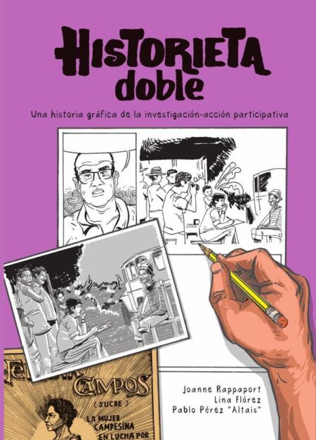 Historieta doble:Una historia gráfica de la investigación-acción participativa
