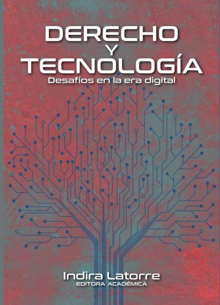 Derecho y tecnología:Desafíos en la era digital