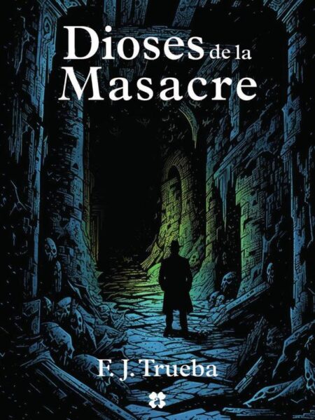 Dioses de la masacre