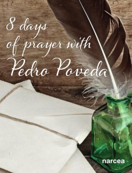 Eight days of prayer with Pedro Poveda