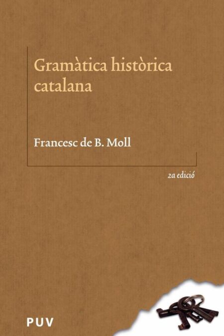 Gramàtica històrica catalana (2ª Edició)