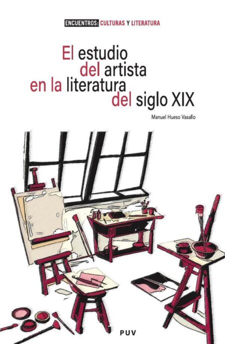 El estudio del artista en la literatura del siglo XIX:Liminalidad, género y sociedad