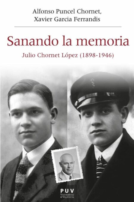 Sanando la memoria:Julio Chornet López (1898-1946)
