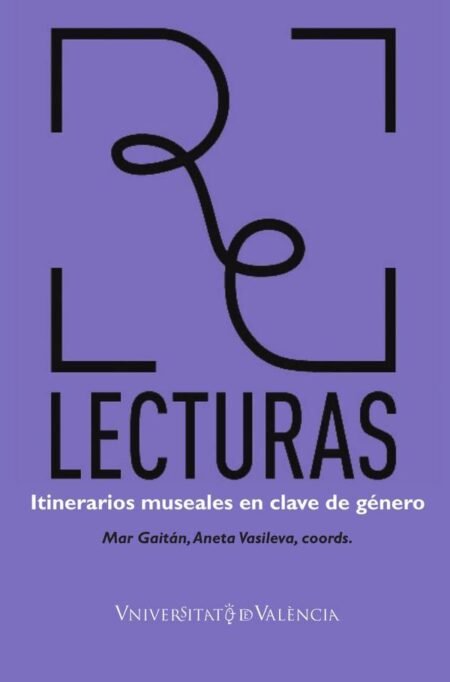 Relecturas:Itinerarios museales en clave de género