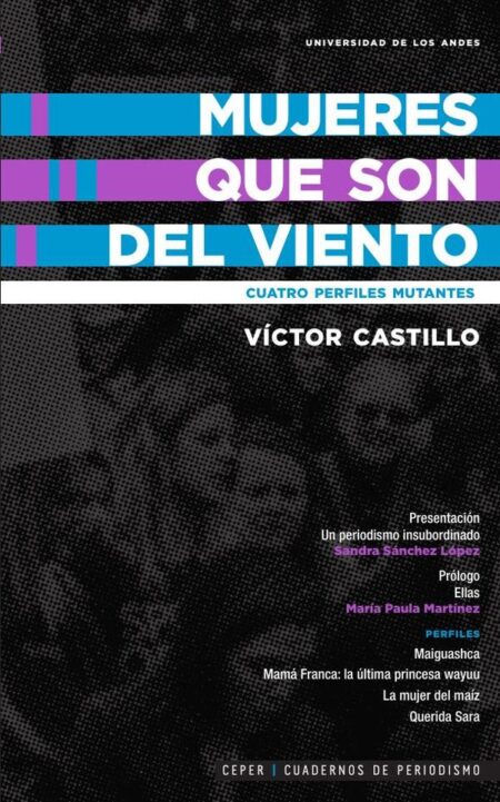 Mujeres que son del viento. Cuatro perfiles mutantes