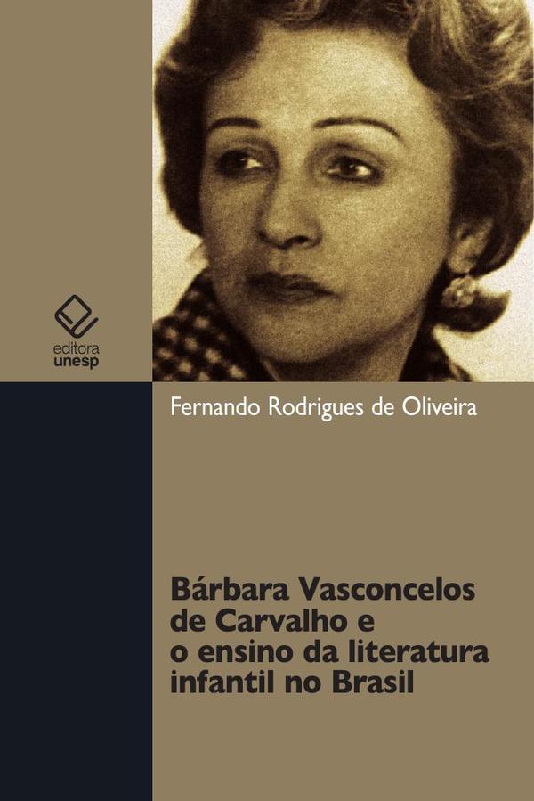 Bárbara Vasconcelos de Carvalho e o ensino da literatura infantil no Brasil