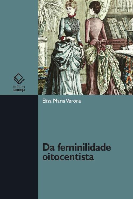 Da feminilidade oitocentista