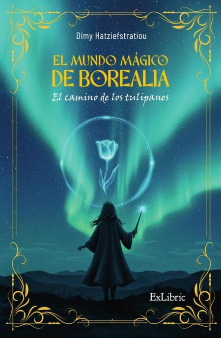 El mundo mágico de Borealia: el camino de los tulipanes