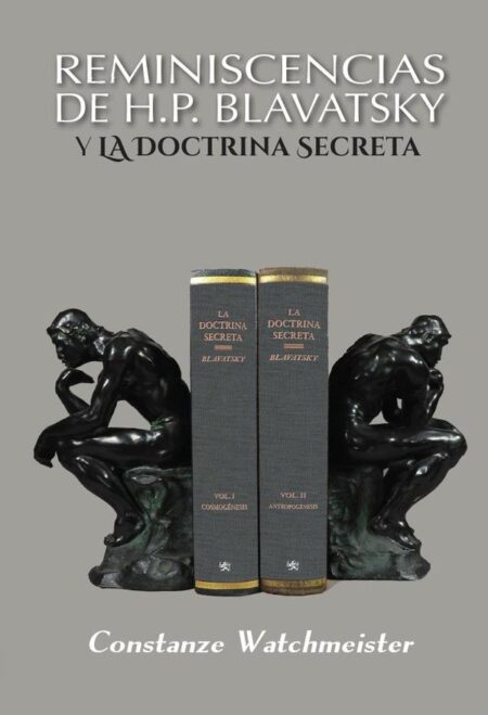 Reminiscencias de H.P. Blavatsky y la Doctrina Secreta