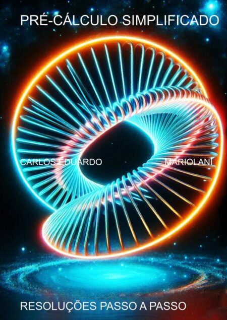 Pré-cálculo Simplificado:Resoluções Passo a Passo