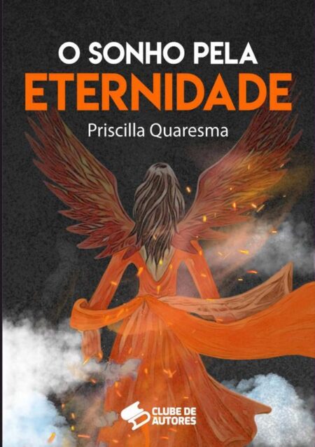 O Sonho Pela Eternidade:Romance