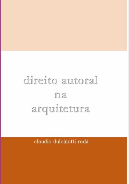 Direito Autoral Na Arquitetura