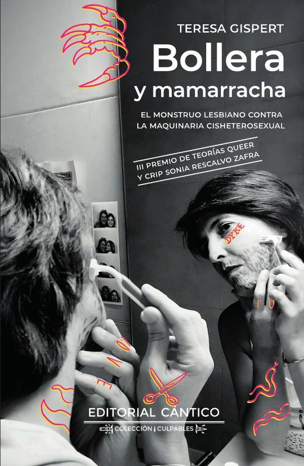 Bollera y mamarracha:El monstruo lesbiano contra la maquinaria cisheteropatriarcal