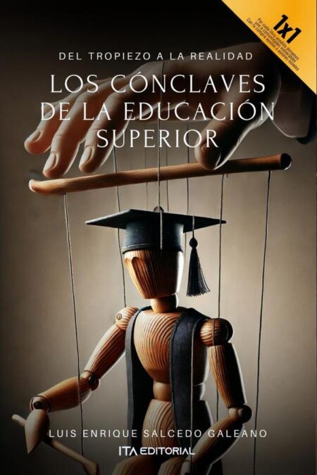 Los cónclaves de la educación superior