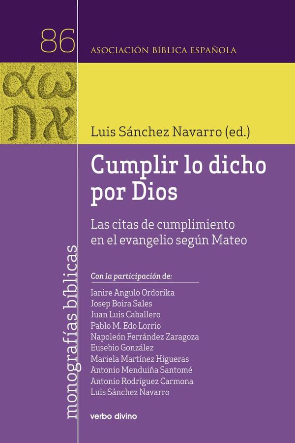 Cumplir lo dicho por Dios:Las citas de cumplimiento en el evangelio según Mateo