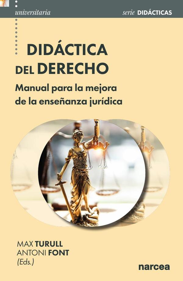 Didáctica del Derecho:Manual para la mejora de la enseñanza jurídica