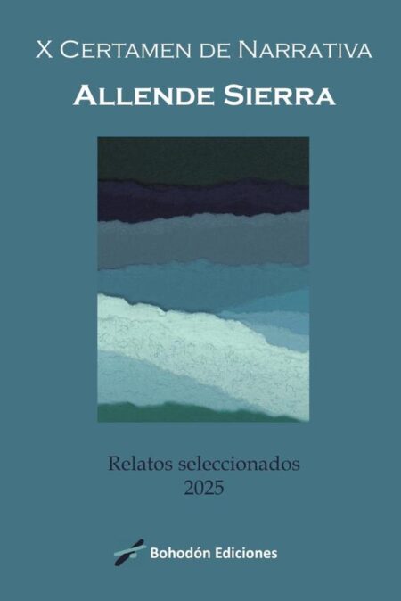 X Certamen de Narrativa Allende Sierra