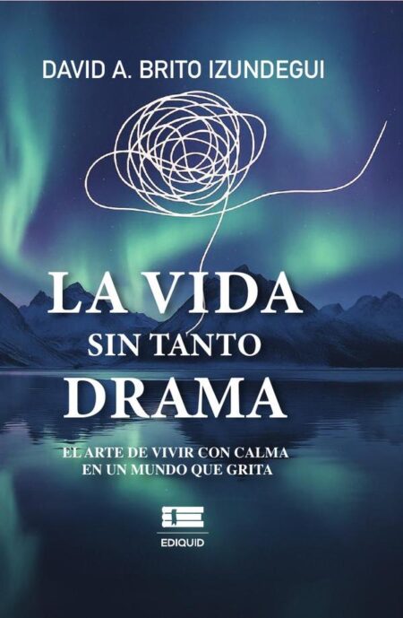 La vida sin tanto drama