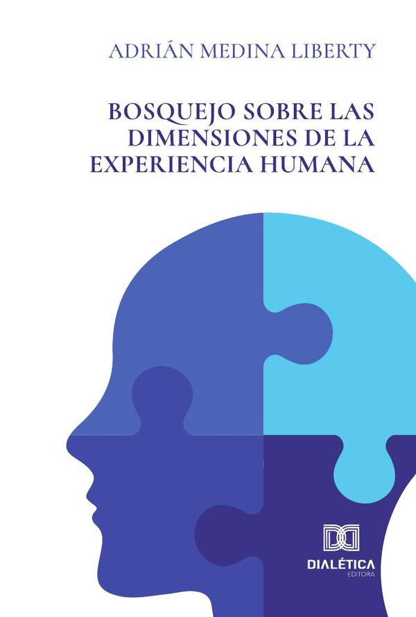 Bosquejo sobre las dimensiones de la experiencia humana