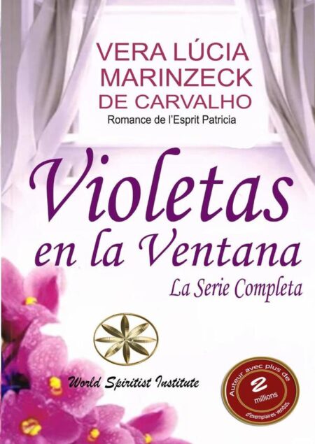 Violetas en la Ventana:La Serie Completa