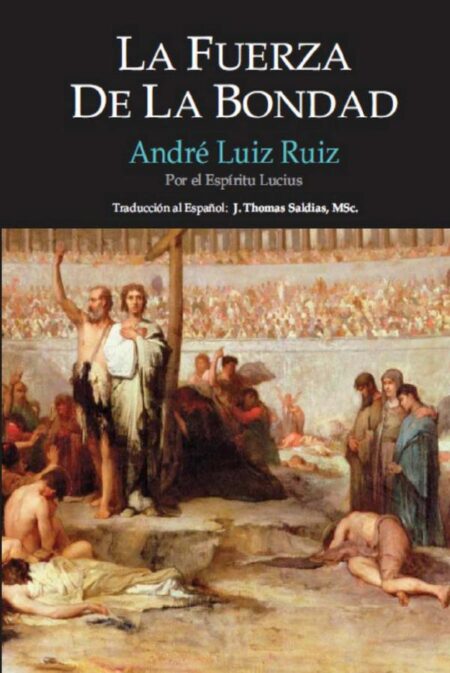 La Fuerza de la Bondad