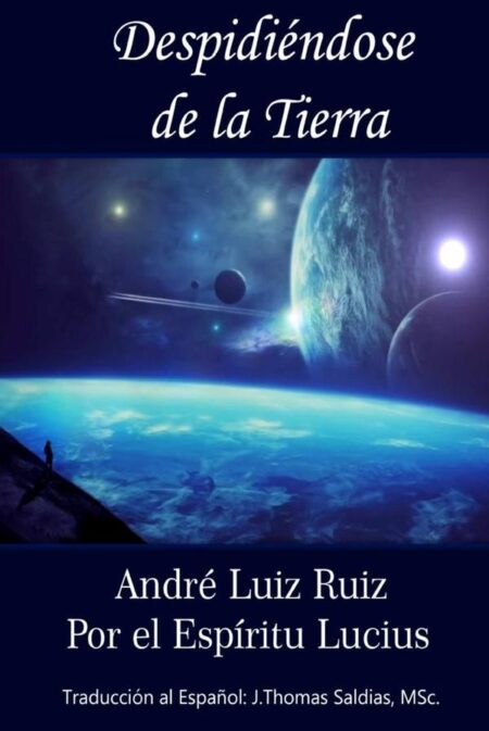 Despidiéndose de la Tierra